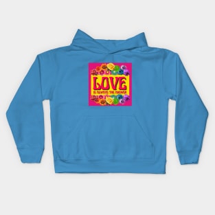 Love Is Always The Answer Kids Hoodie